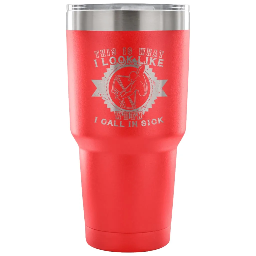 Archery Travel Mug This Is What I look Like When 30 oz Stainless Steel Tumbler