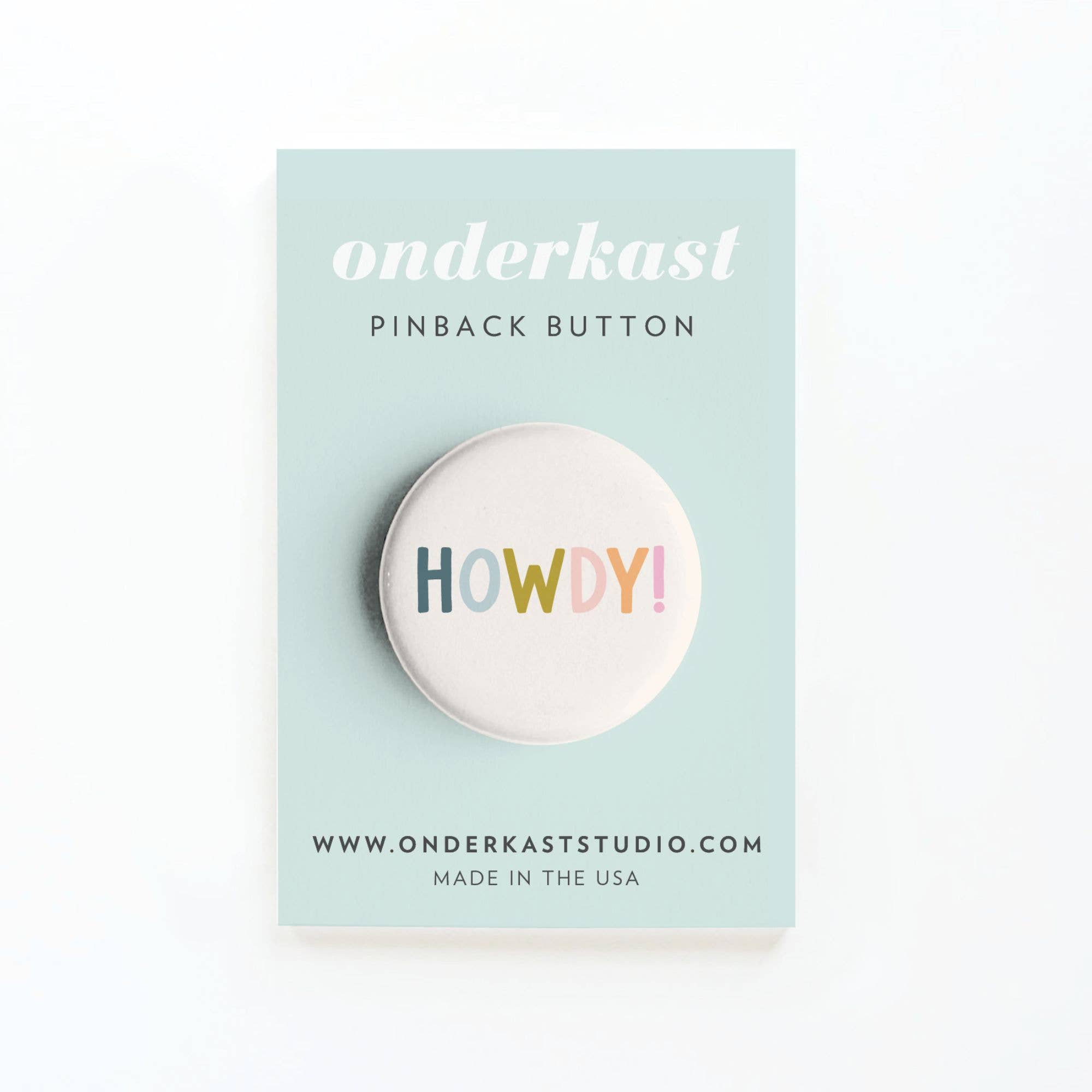 Howdy! Pinback Button