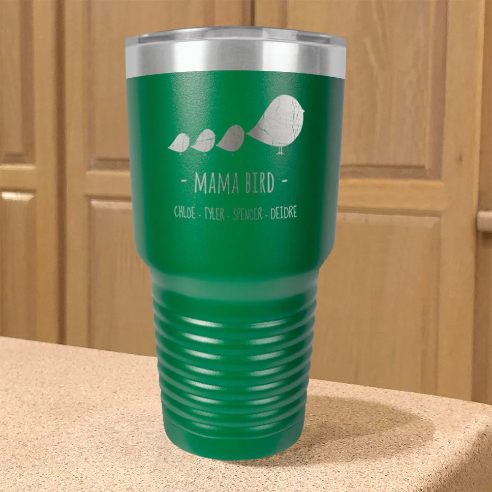 Mama Bird Personalized Stainless Steel Tumbler