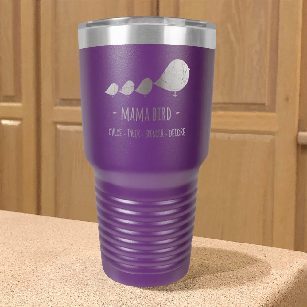 Mama Bird Personalized Stainless Steel Tumbler