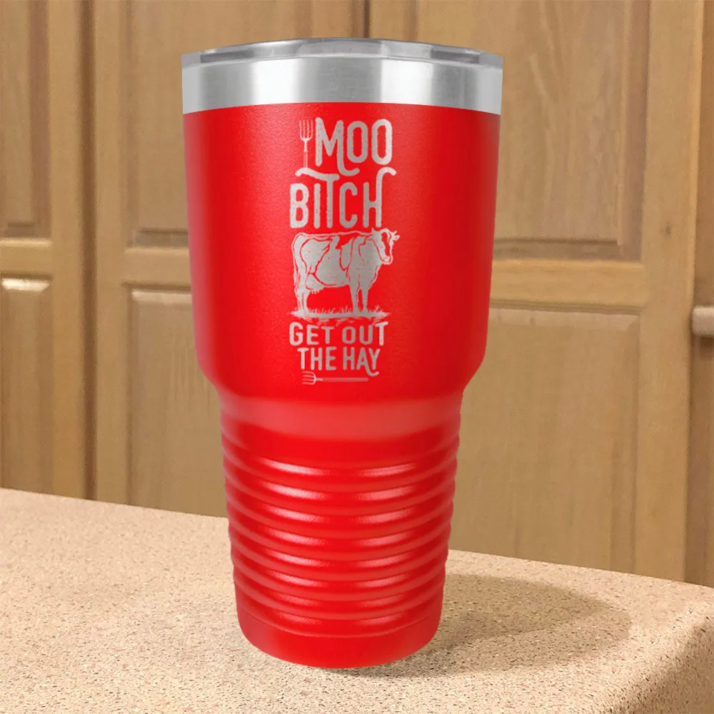 Moo Bitch Stainless Steel Tumbler