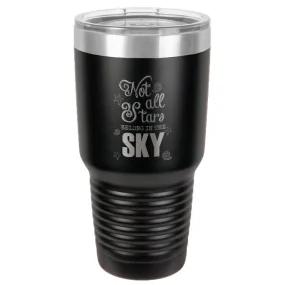 Not all Star Stainless Steel Tumbler